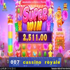 007 cassino royale dublado download